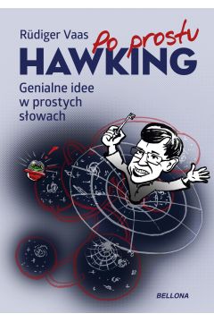 Hawking genialne idee w prostych sowach
