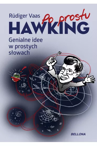 Po prostu Hawking. Genialne idee w prostych s�owach - R�diger Vaas
