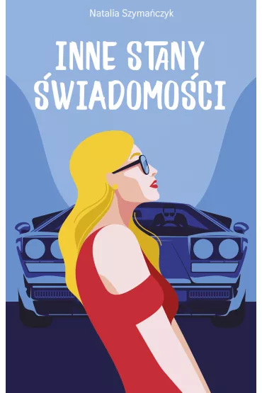 Inne stany �wiadomo�ci - Natalia  Szyma�czyk