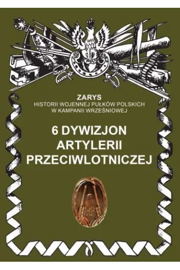 6 Dywizjon Artylerii Przeciwlotniczej - Przemys�aw Dymek