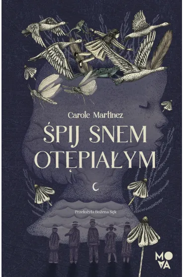 �pij snem ot�pia�ym - Carole Martinez