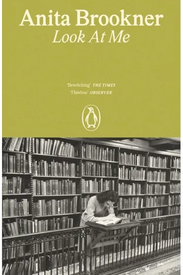 Look At Me - Anita Brookner