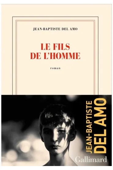 Fils de l'homme - Jean-Baptiste Del Amo