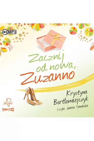 Audiobook Zacznij od nowa Zuzanno CD - Krystyna Bart�omiejczyk