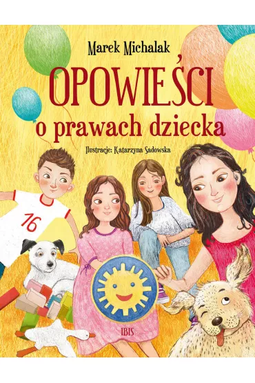 Opowieci o prawach dziecka - Marek  Michalak