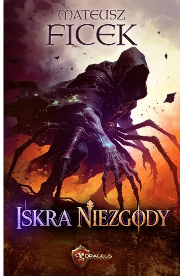 Iskra niezgody - Mateusz  Ficek