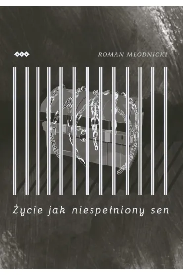 �ycie jak niespe�niony sen - Roman M�odnicki