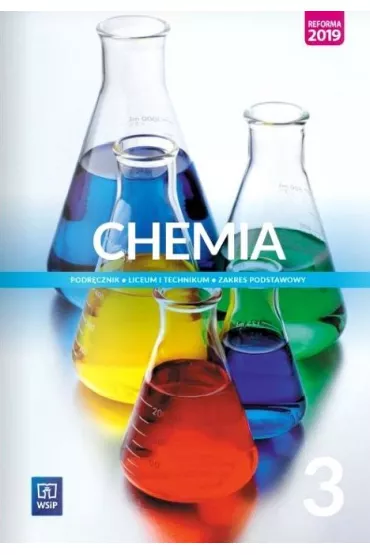 Chemia. Podr�cznik. Liceum i technikum. Klasa 3. Zakres podstawowy. Szko�y ponadpodstawowe - Ma�gorzata Chmurska, Witold Anusiak, Marcin Sobczak, Ryszard M. Janiuk, Gabriela Osiecka