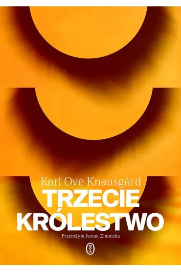 Trzecie kr�lestwo. Gwiazda poranna. Tom 3 - Karl Ove Knausgard