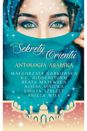 Sekrety Orientu. Antologia Arabska