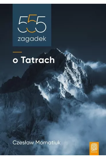 555 zagadek o Tatrach - Czes�aw  Momatiuk