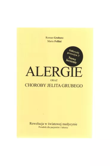 Alergie oraz choroby jelita grubego - Roman  Groborz, Mario Fellini