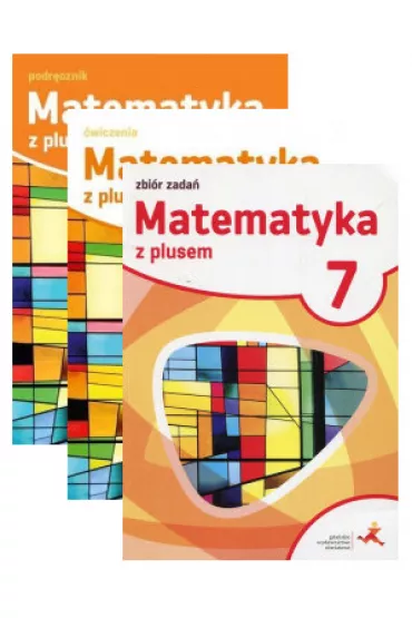 Matematyka z plusem 7. Podrcznik, wiczenia i zbir zada do klasy 7 dla szkoy podstawowej - Adam Mysior, Krystyna Zarzycka, Magorzata Dobrowolska, Marcin Braun, Marcin Karpiski, Marek Pisarski, Marta Jucewicz, Zofia Bolaek, Jacek Lech