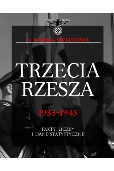 Trzecia Rzesza 1933-1945 - Chris McNab