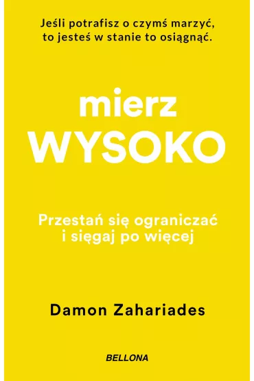 eBook Mierz wysoko mobi epub - Damon  Zahariades