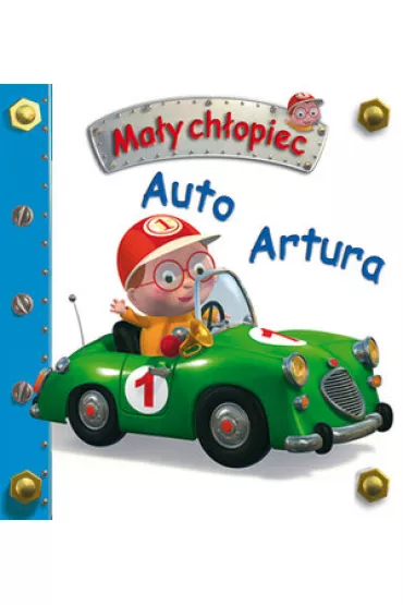 Ma�y ch�opiec. Auto Artura - Emilie Beaumont, Nathalie Belineau