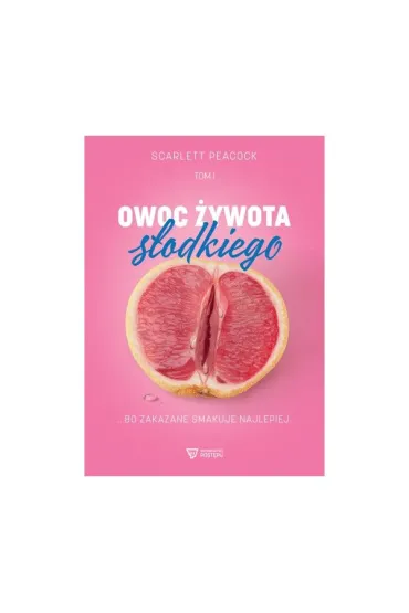 Owoc �ywota s�odkiego - Scarlett Peacock