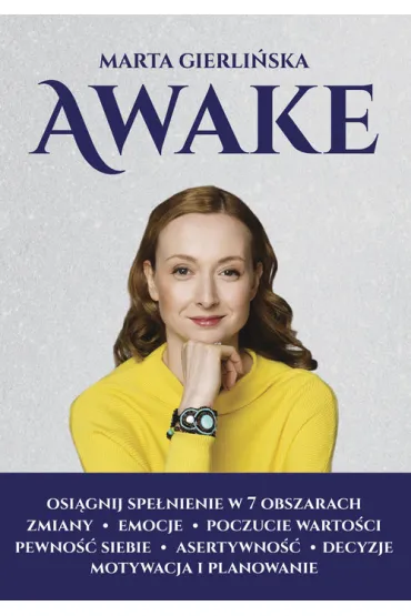 AWAKE. Osi�gnij spe�nienie w 7 obszarach - Marta  Gierli�ska
