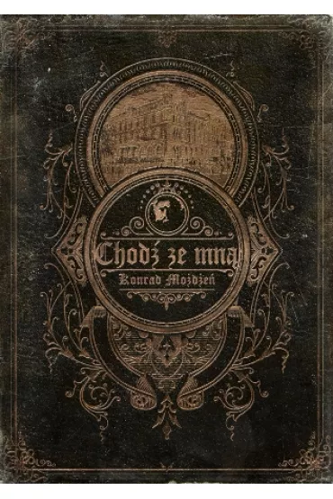 Chod� ze mn� - Konrad  Mo�d�e�