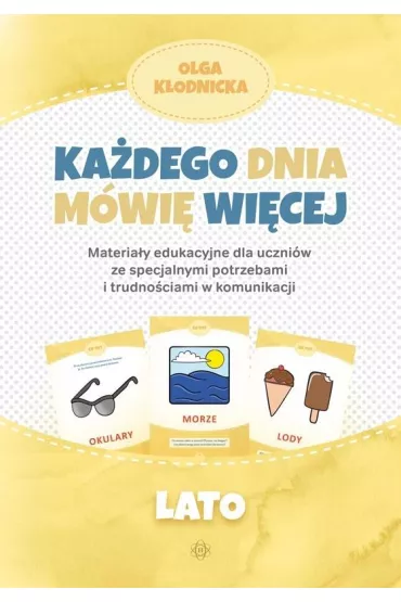 Ka�dego dnia m�wi� wi�cej. Lato - Olga K�odnicka