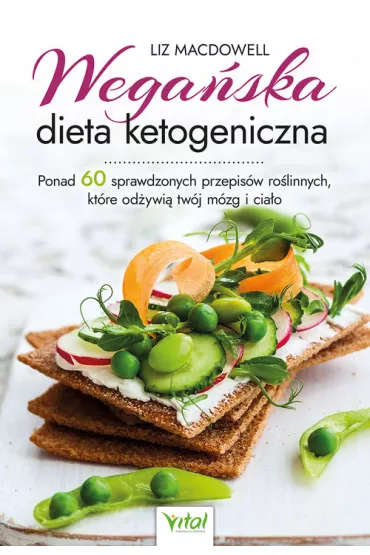 Wega�ska dieta ketogeniczna - Liz MacDowell