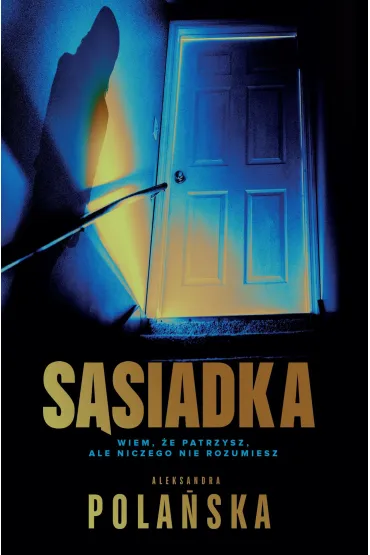 S�siadka - Aleksandra  Pola�ska