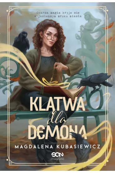 Kltwa dla demona. Wilcza Jagoda. Tom 3 - Magdalena Kubasiewicz