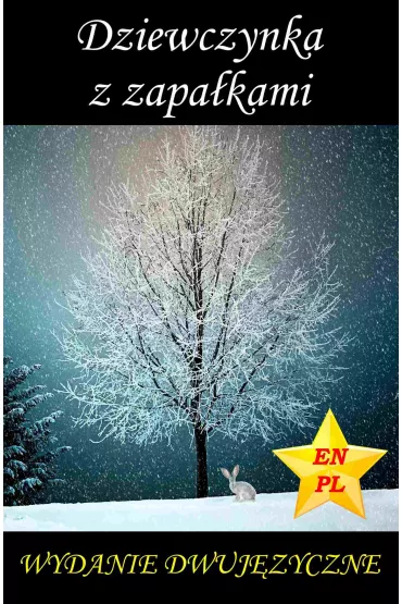 eBook Dziewczynka z zapa�kami. Wydanie dwuj�zyczne pdf - Hans Christian Andersen