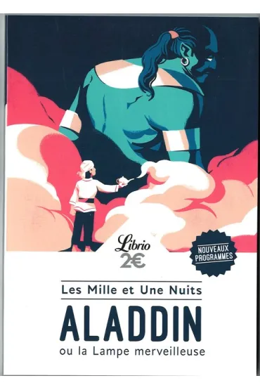 Aladdin ou la Lampe merveilleuse - Galland Antoine