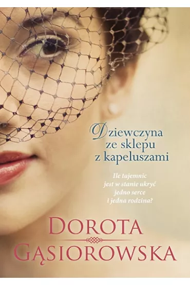 Dziewczyna ze sklepu z kapeluszami - Dorota G�siorowska