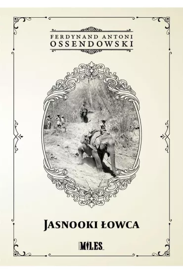 Jasnooki �owca - Antoni Ferdynand Ossendowski