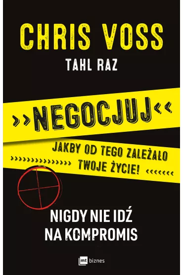 eBook Negocjuj jakby od tego zaleao twoje ycie! mobi epub - Chris Voss