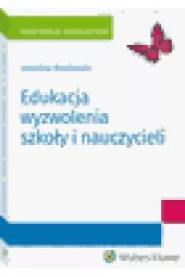 Edukacja wyzwolenia szko�y i nauczycieli - Jaros�aw Kordzi�ski