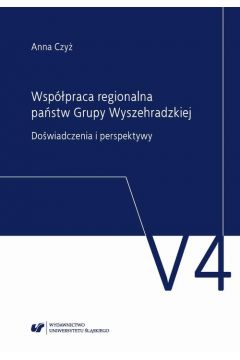 eBook Wsppraca regionalna pastw Grupy Wyszehradzkiej. Dowiadczenia i perspektywy pdf