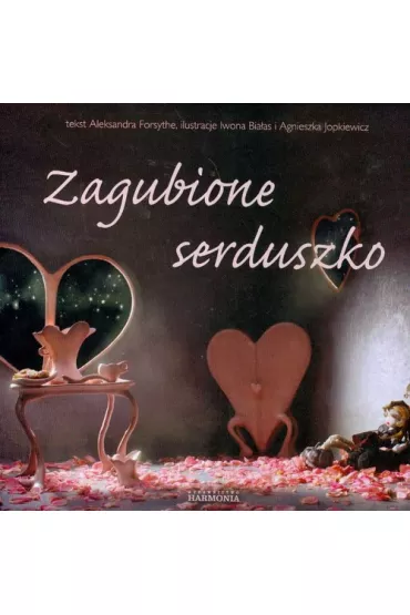 Zagubione serduszko - Aleksandra Forsythe