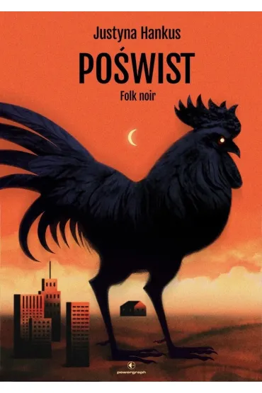 Po�wist. Folk noir - Justyna  Hankus