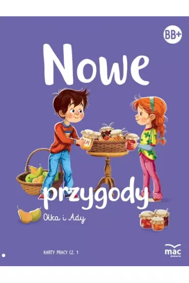 Pakiet Nowe przygody Olka i Ady. Pi�ciolatek, sze�ciolatek. Poziom BB+: Ksi��ka, Karty pracy 1-4, Wyprawka plastyczna