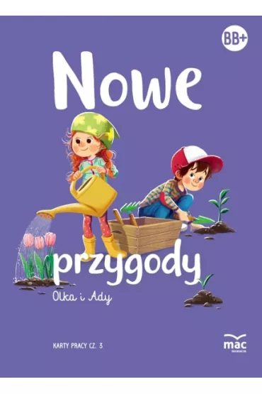 Pakiet Nowe przygody Olka i Ady. Pi�ciolatek, sze�ciolatek. Poziom BB+: Ksi��ka, Karty pracy 1-4, Wyprawka plastyczna