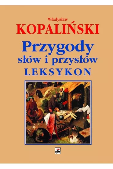 Przygody s��w i przys��w - W�adys�aw Kopali�ski