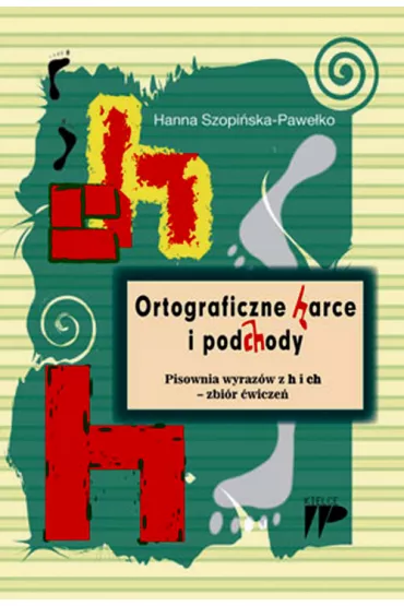 Ortograficzne harce i podchody - Hanna Szopi�ska-Pawe�ko