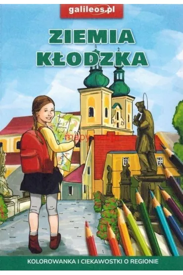 Kolorowanka - Ziemia K�odzka. Kolorowanka i ciekawostki o regionie