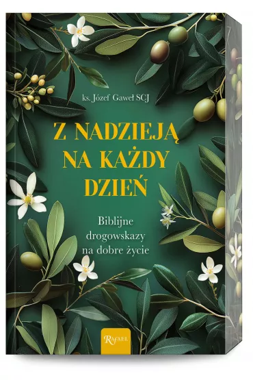 Z nadziej� na ka�dy dzie� - J�zef Gawe�