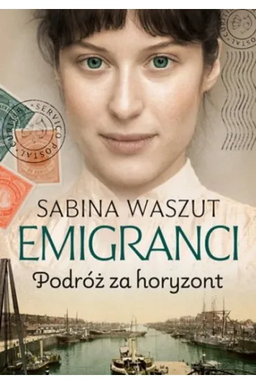 Podr� za horyzont. Saga Emigranci. Tom 1 - Sabina Waszut