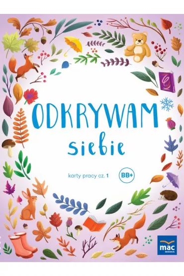 Pakiet Odkrywam siebie. Z�ota kolekcja. Poziom BB+. Pi�ciolatek i Sze�ciolatek