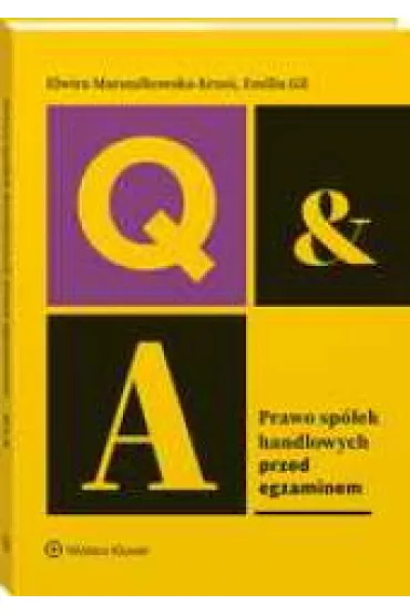 Prawo sp�ek handlowych. Przed egzaminem - Elwira Marsza�kowska-Krze�, Emilia Gil