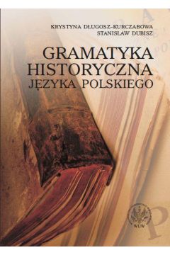 eBook Gramatyka historyczna jzyka polskiego pdf