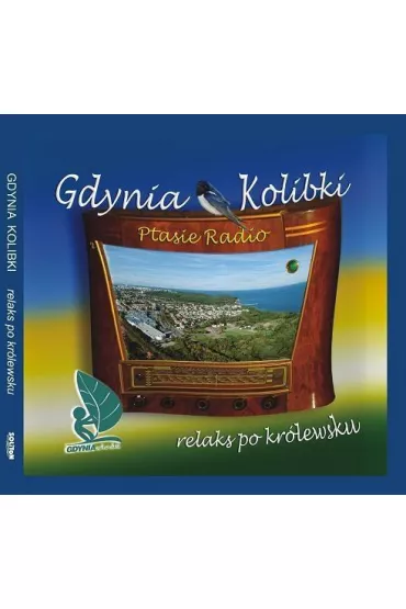 Gdynia Kolibki - Ptasie Radio (ksi��ka + CD)