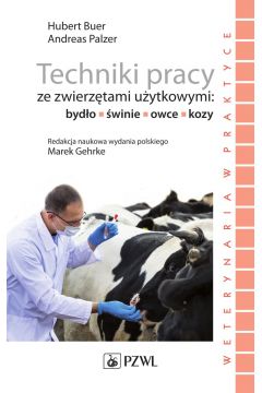 eBook Techniki pracy ze zwierztami uytkowymi: bydo, winie, owce, kozy mobi epub