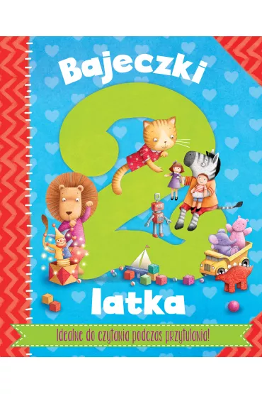Bajeczki 2-latka. Rymowanki i bajeczki do zabawy z maluszkiem