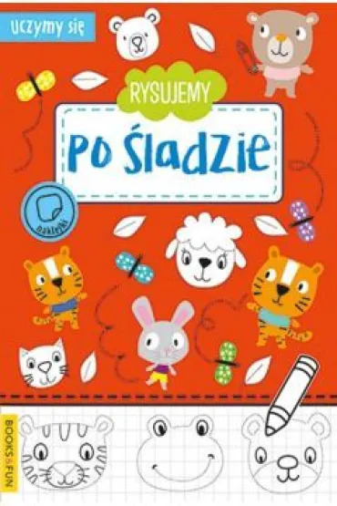 Rysujemy po �ladzie. Uczymy Si�